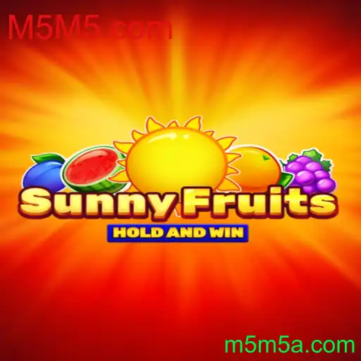 Descubra o Jogo Encantador SunnyFruits: Diversão e Estratégia na Plataforma M5M5.com